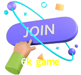 Junte-se ao cassino 6k game hoje mesmo