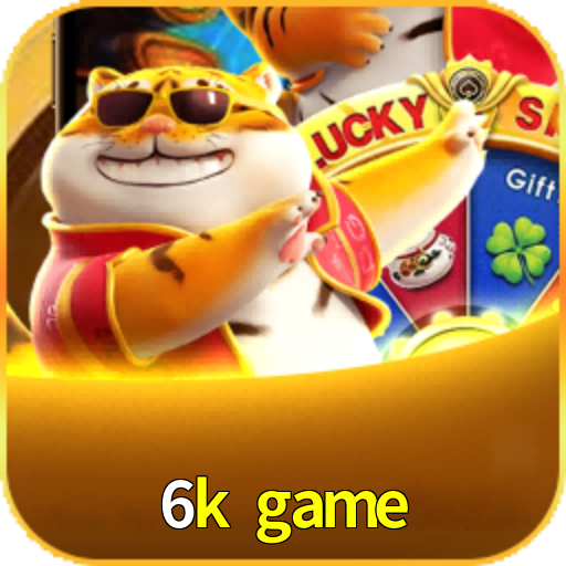 6k game